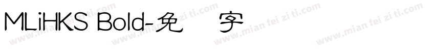 MLiHKS Bold字体转换